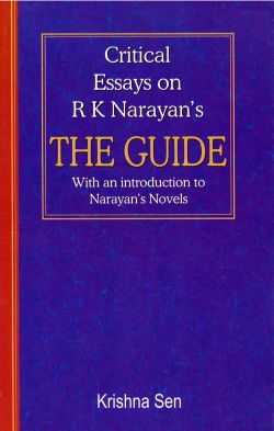 Orient Critical Essays on R K Narayan's The Guide